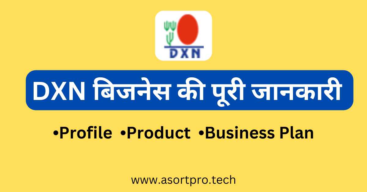 DXN Business Plan in Hindi