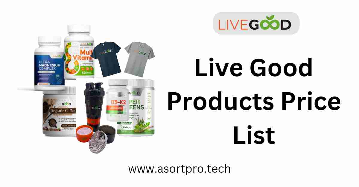 Live Good Products Price List