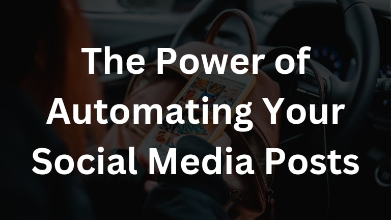 Boost Your Productivity: The Power of Automating Your Social Media Posts