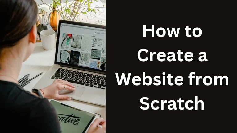 How to create a website from scratch